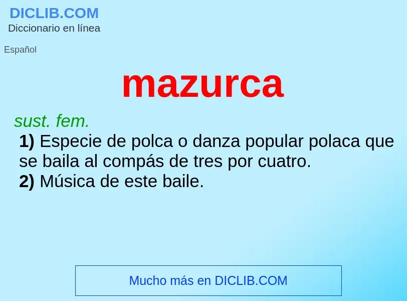 What is mazurca - meaning and definition