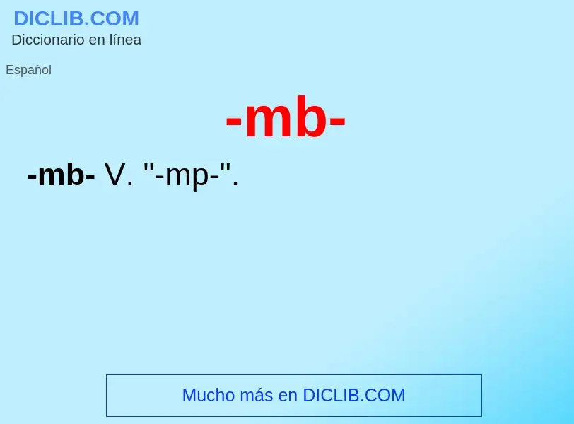 O que é -mb- - definição, significado, conceito