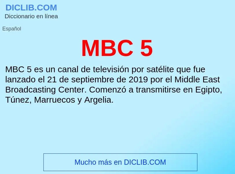 What is MBC 5 - meaning and definition