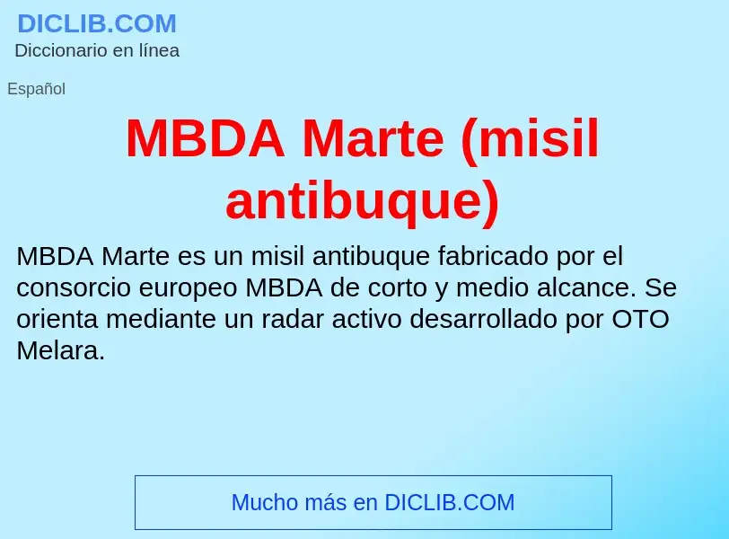 O que é MBDA Marte (misil antibuque) - definição, significado, conceito