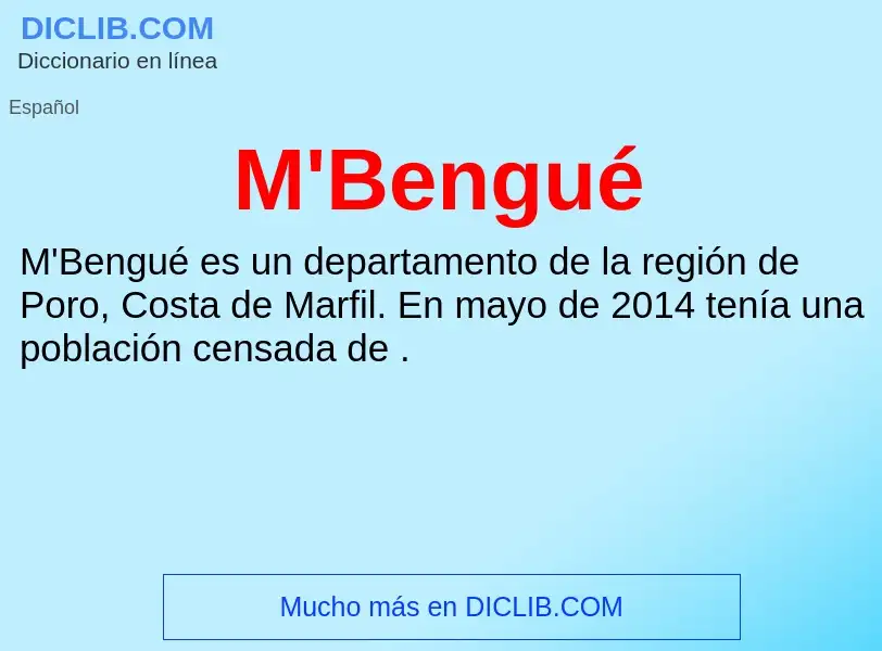 What is M'Bengué - meaning and definition