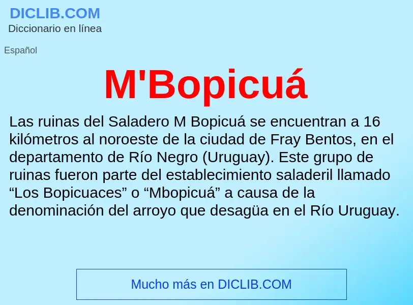 What is M'Bopicuá - meaning and definition