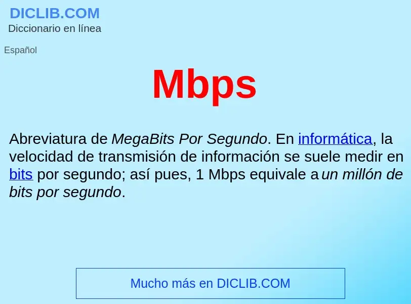 ¿Qué es Mbps ? - significado y definición