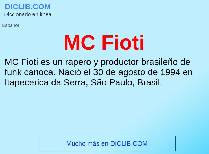 O que é MC Fioti - definição, significado, conceito