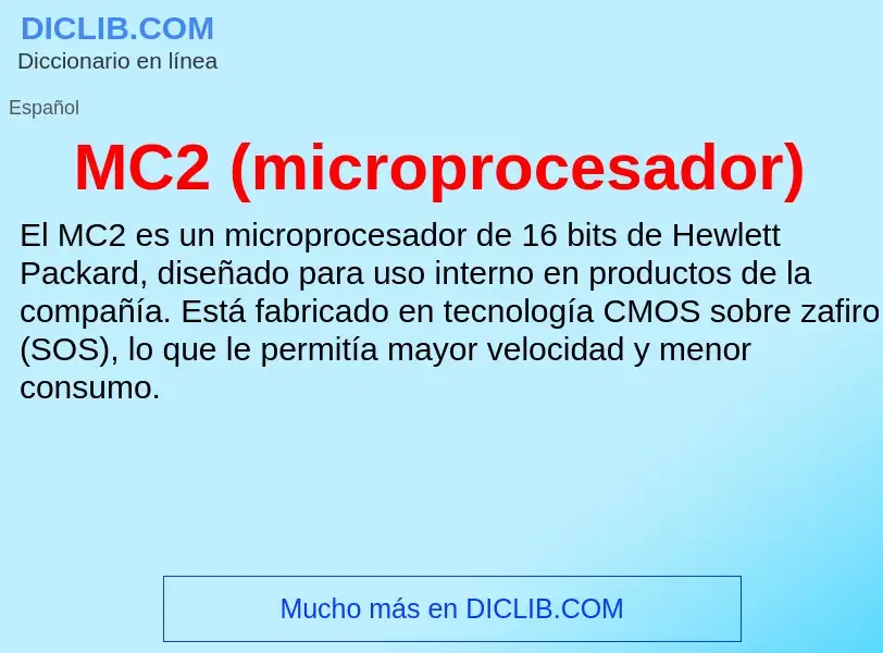 Wat is MC2 (microprocesador) - definition