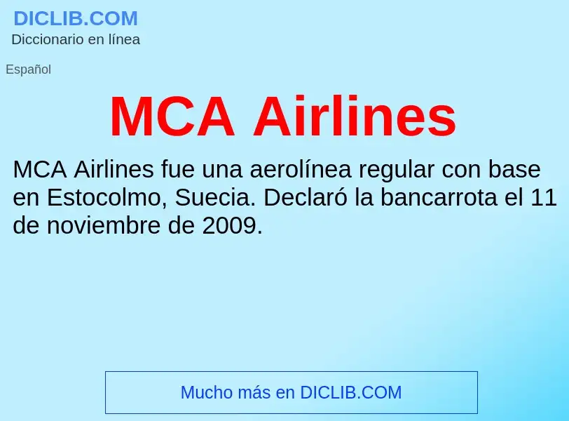 Wat is MCA Airlines - definition