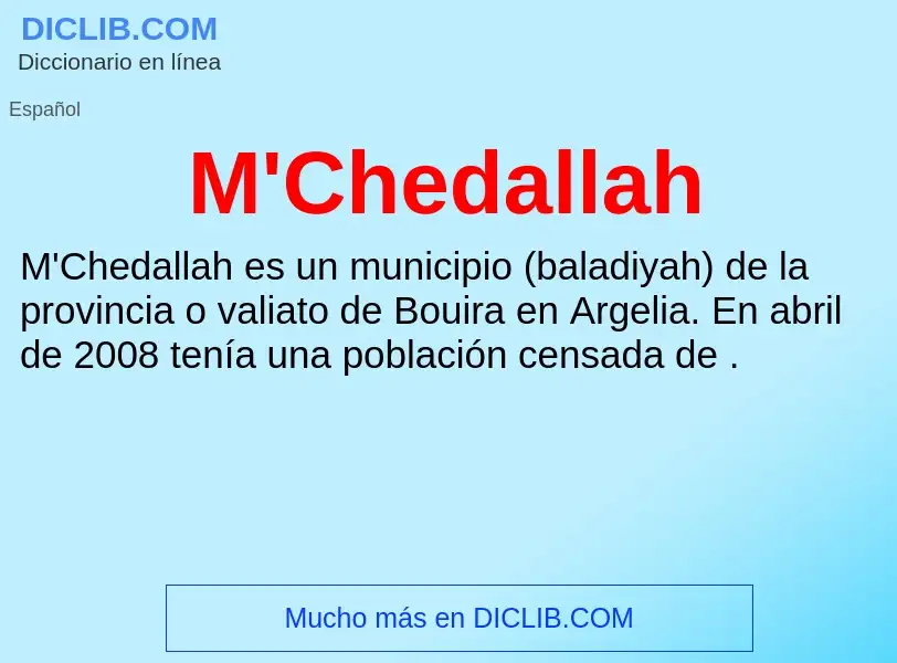 O que é M'Chedallah - definição, significado, conceito