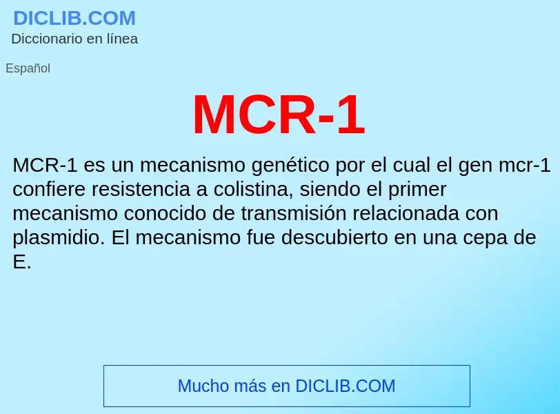 Wat is MCR-1 - definition