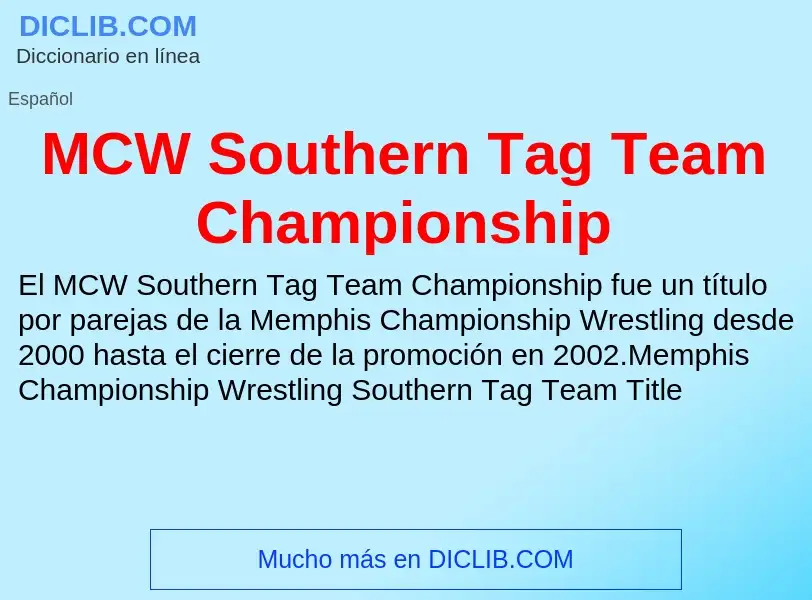 What is MCW Southern Tag Team Championship - meaning and definition