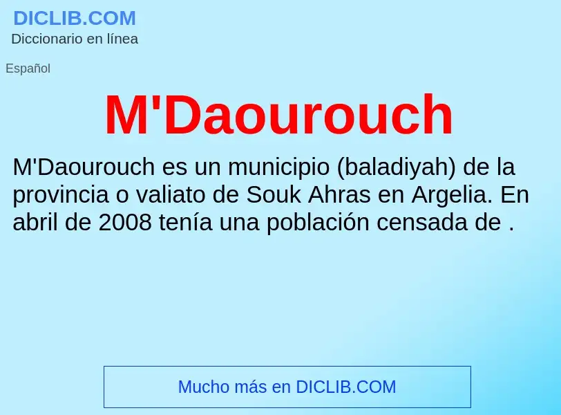 What is M'Daourouch - meaning and definition