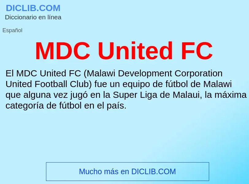 What is MDC United FC - meaning and definition