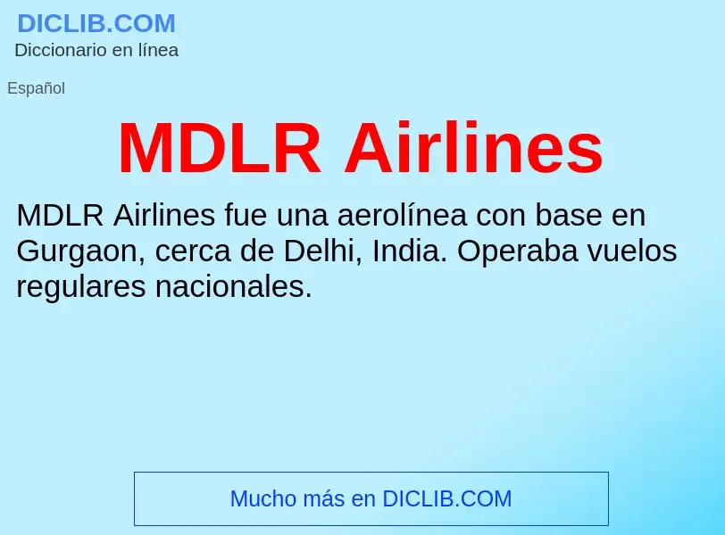 What is MDLR Airlines - meaning and definition