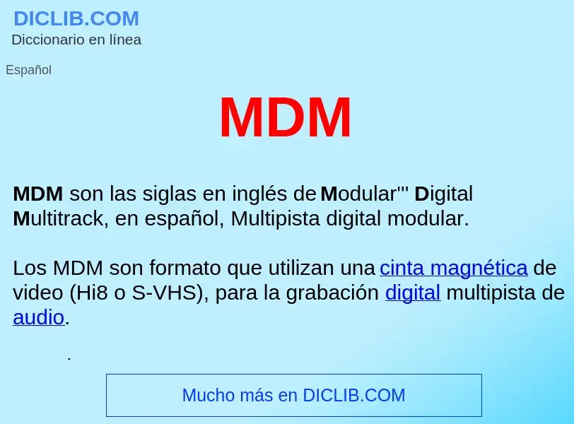 What is MDM  - meaning and definition