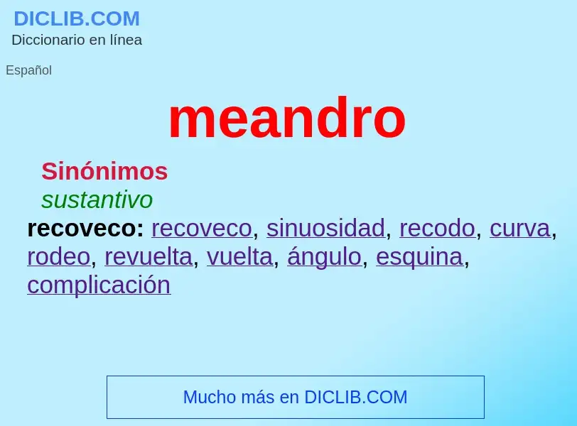 ¿Qué es meandro? - significado y definición