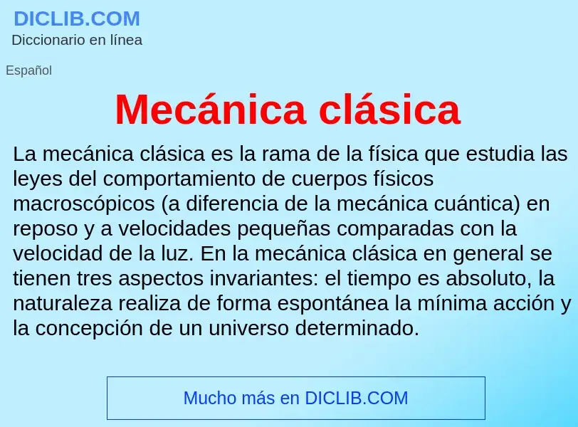 ¿Qué es Mecánica clásica? - significado y definición