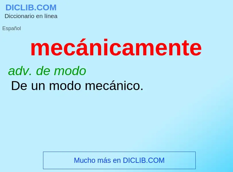 O que é mecánicamente - definição, significado, conceito