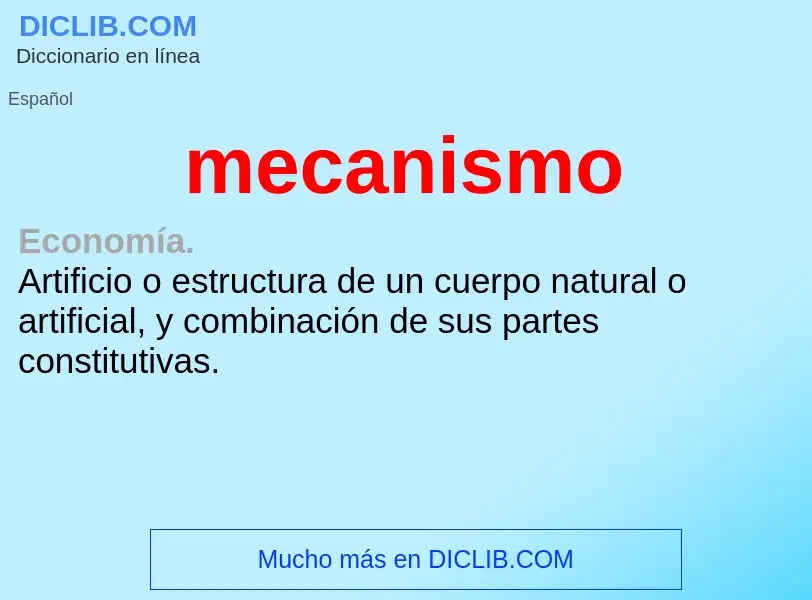 Wat is mecanismo - definition