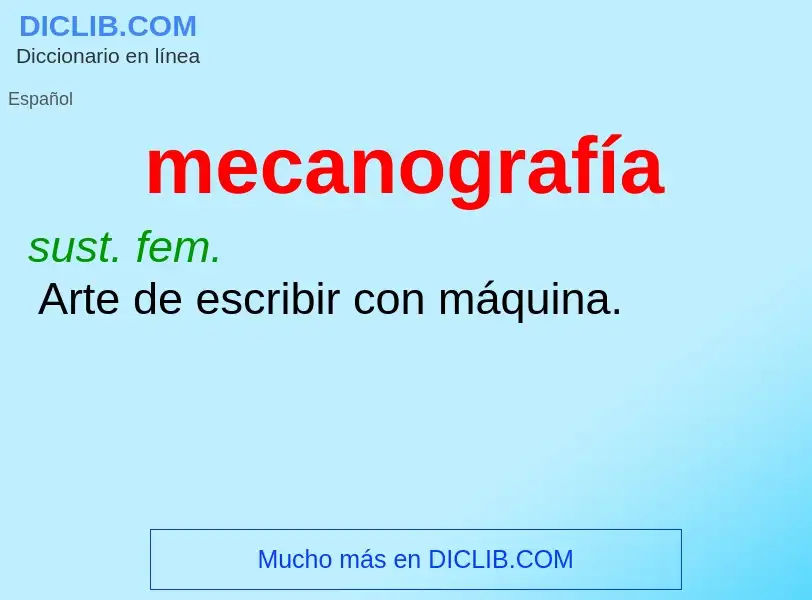 Wat is mecanografía - definition