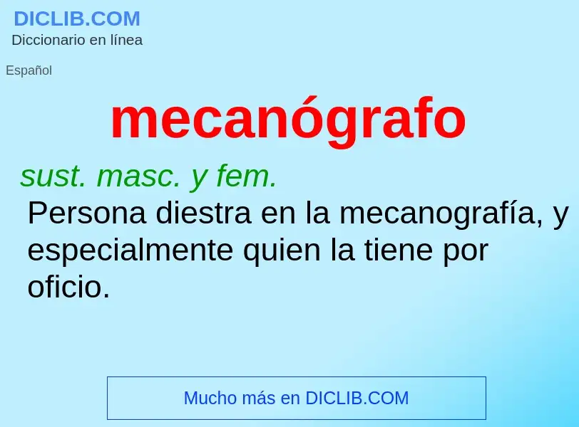 Wat is mecanógrafo - definition