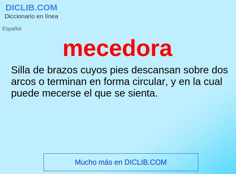 What is mecedora - definition