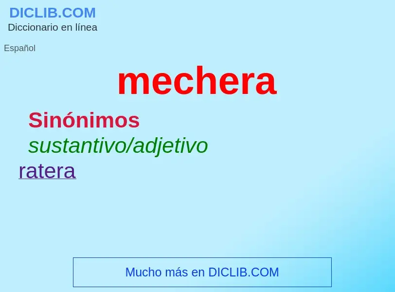 O que é mechera - definição, significado, conceito