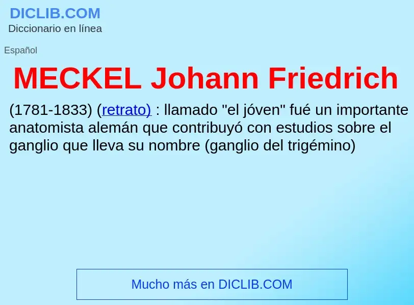 What is MECKEL Johann Friedrich - meaning and definition