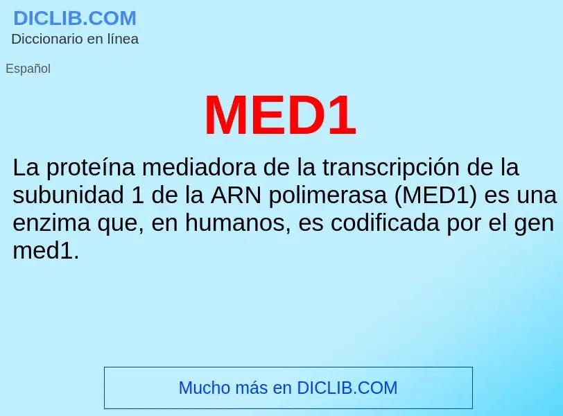 What is MED1 - meaning and definition