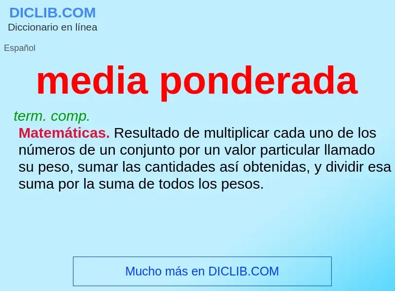 What is media ponderada - definition