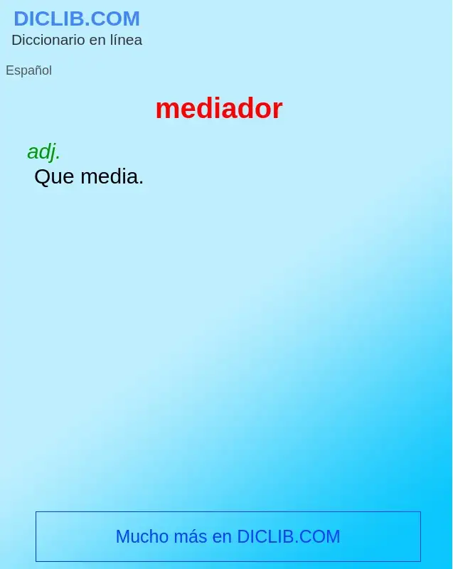 Wat is mediador - definition