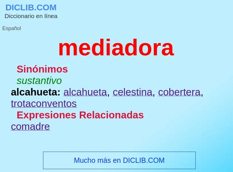 ¿Qué es mediadora? - significado y definición