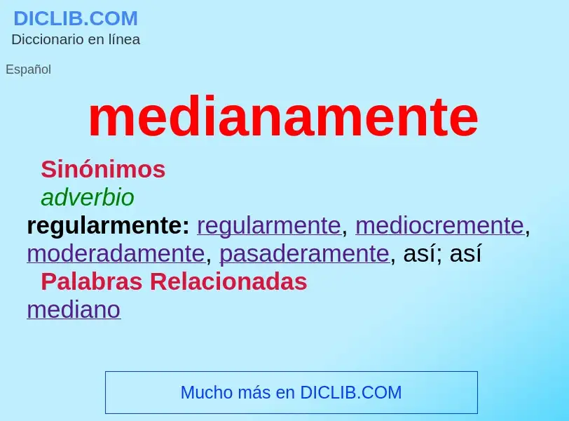 Wat is medianamente - definition