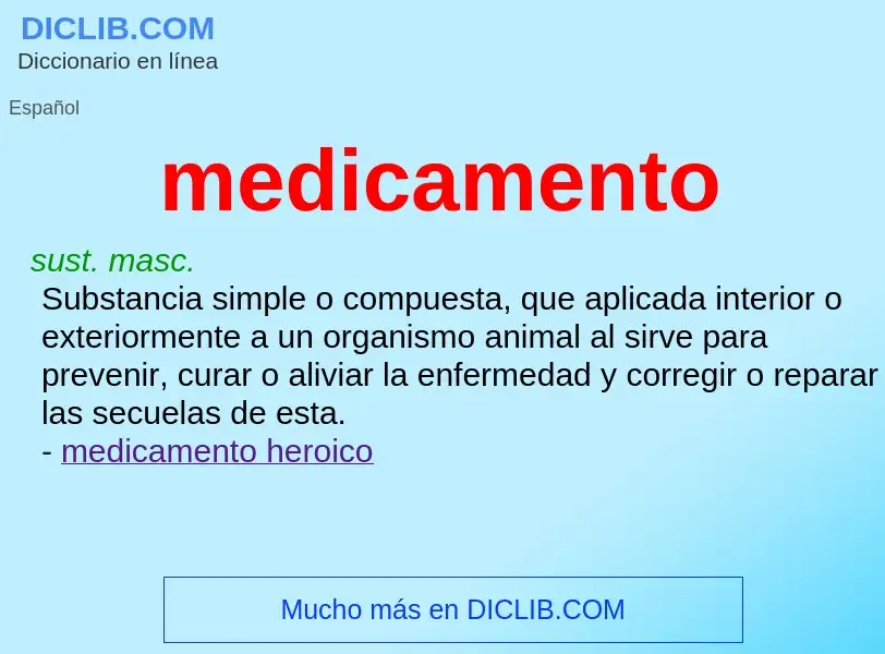 What is medicamento - definition