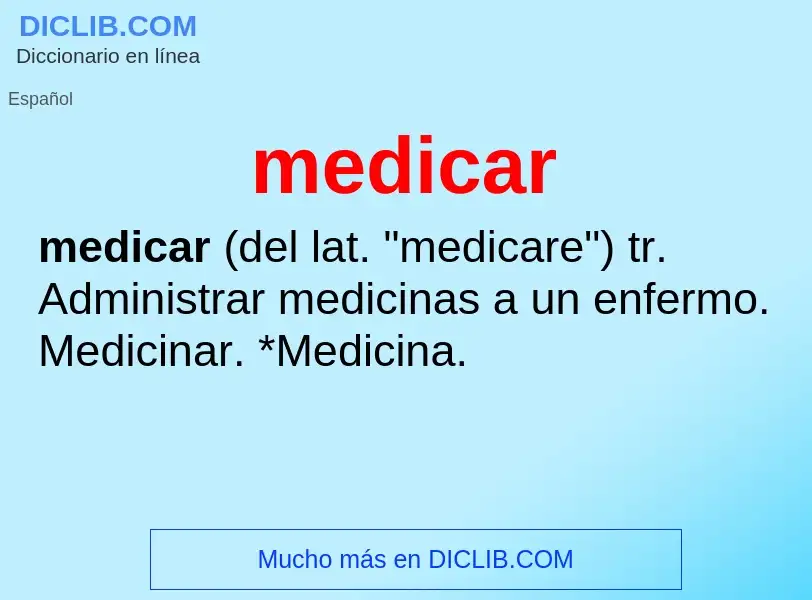 ¿Qué es medicar? - significado y definición