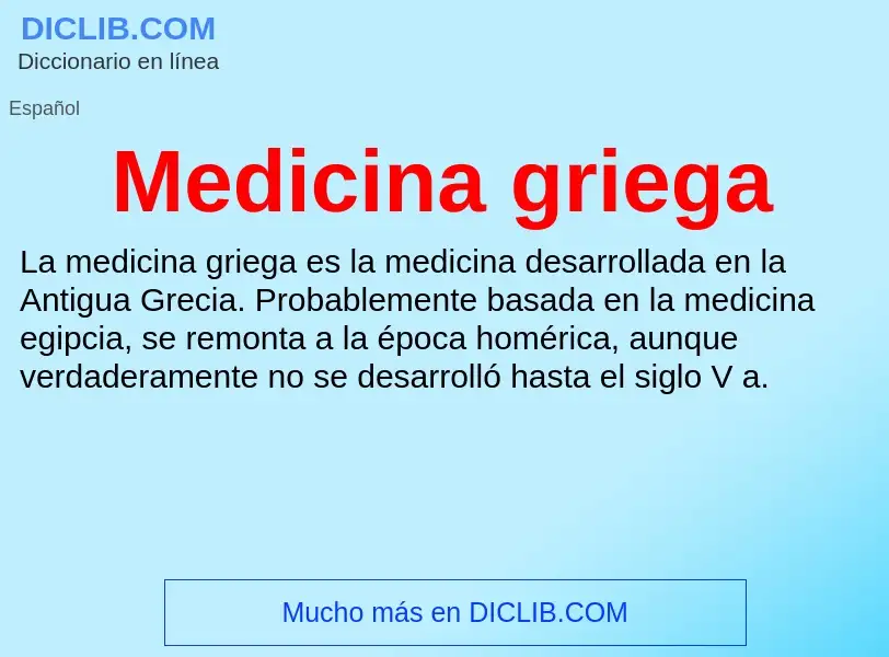 Что такое Medicina griega - определение