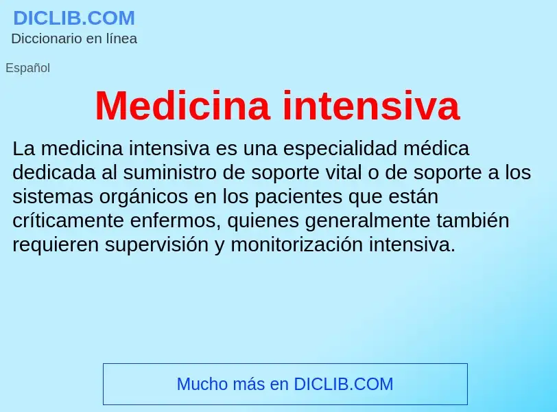 What is Medicina intensiva - definition