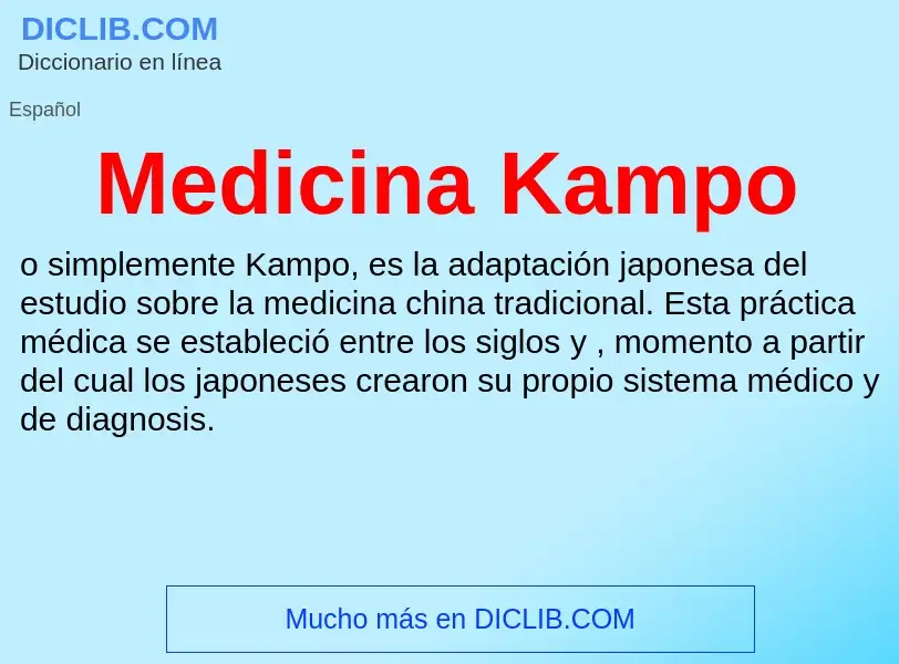 ¿Qué es Medicina Kampo? - significado y definición