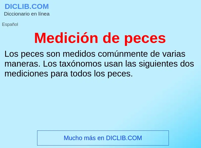 ¿Qué es Medición de peces? - significado y definición