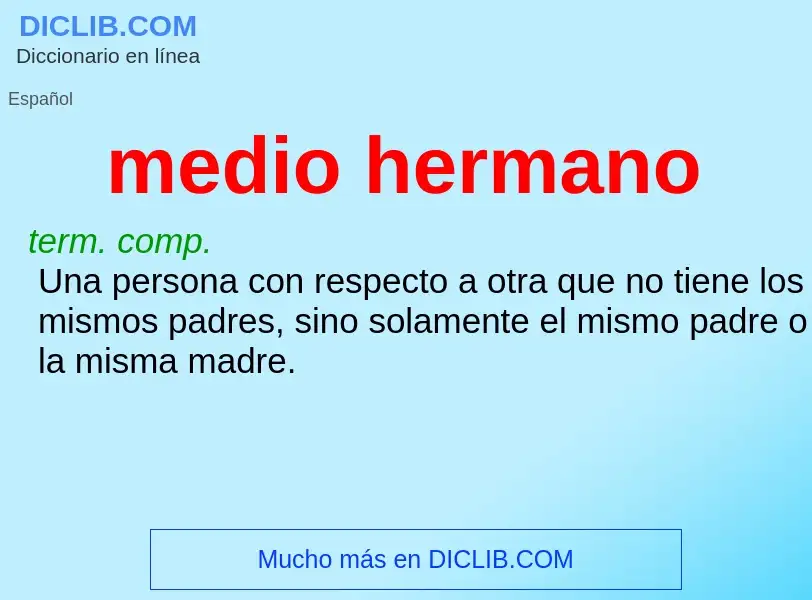 What is medio hermano - meaning and definition