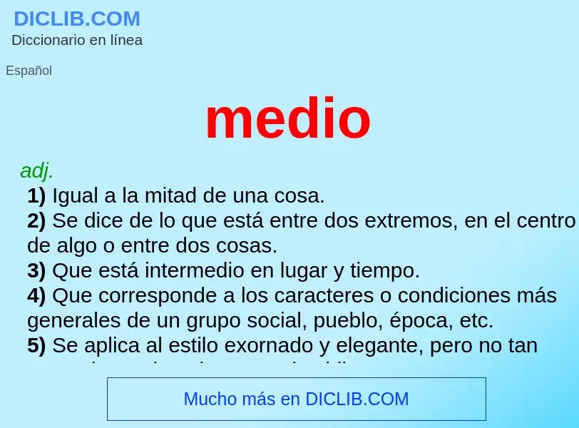 What is medio - meaning and definition