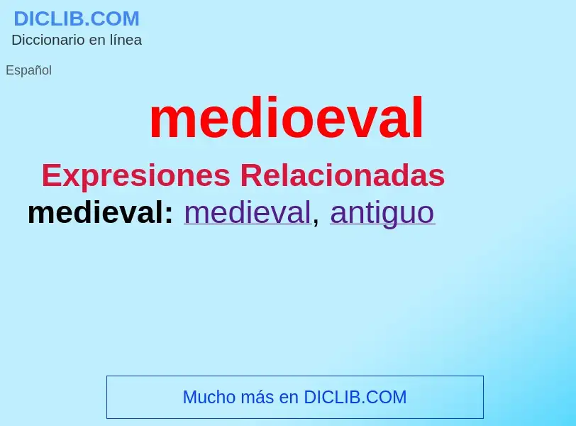 What is medioeval - definition