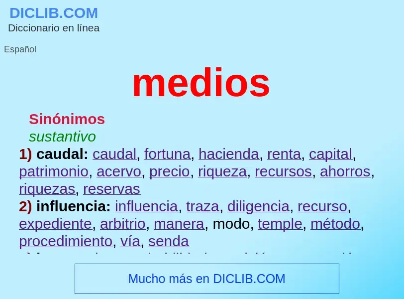 What is medios - meaning and definition