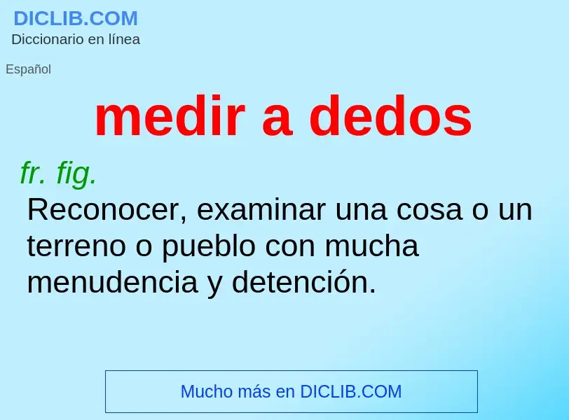 O que é medir a dedos - definição, significado, conceito