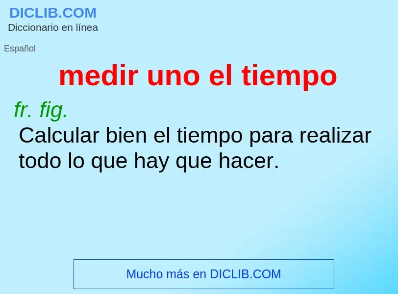 O que é medir uno el tiempo - definição, significado, conceito