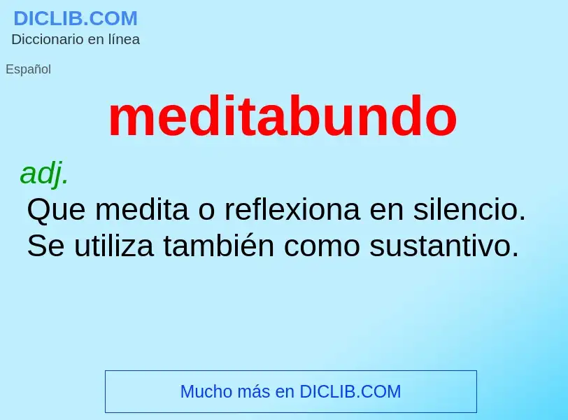 Che cos'è meditabundo - definizione