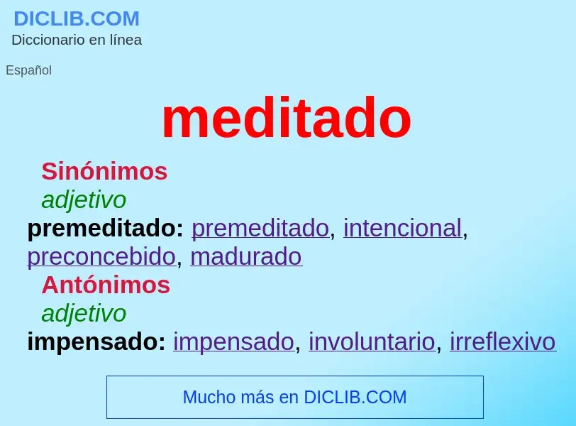 Che cos'è meditado - definizione