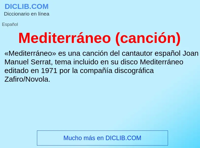 What is Mediterráneo (canción) - definition