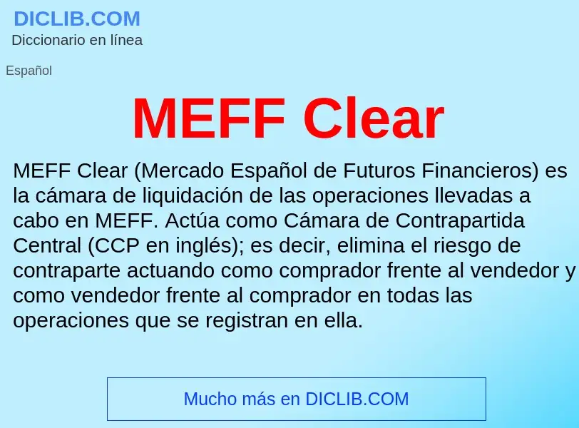 Что такое MEFF Clear - определение