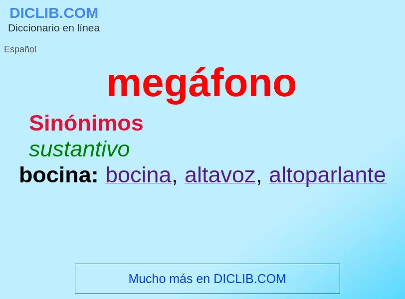 ¿Qué es megáfono? - significado y definición