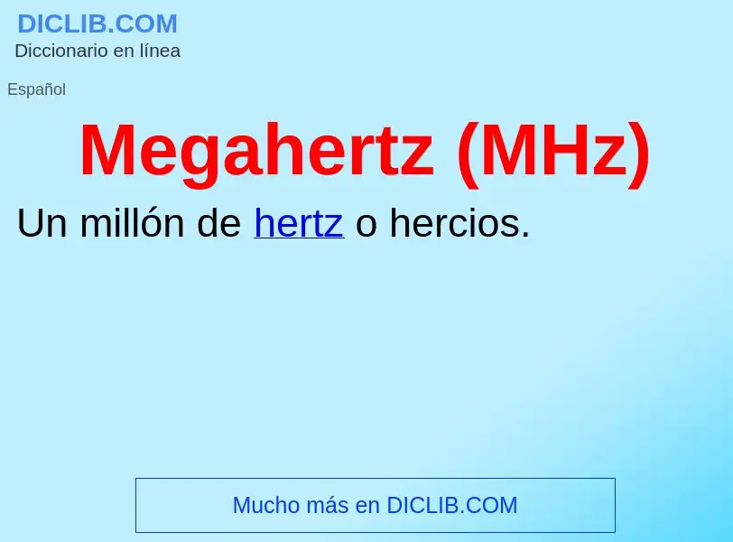 Wat is Megahertz (MHz) - definition