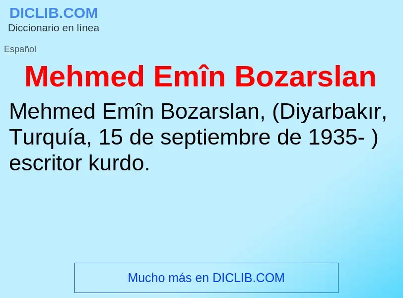 O que é Mehmed Emîn Bozarslan - definição, significado, conceito